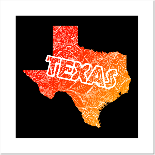 Colorful mandala art map of Texas with text in red and orange Wall Art by Happy Citizen